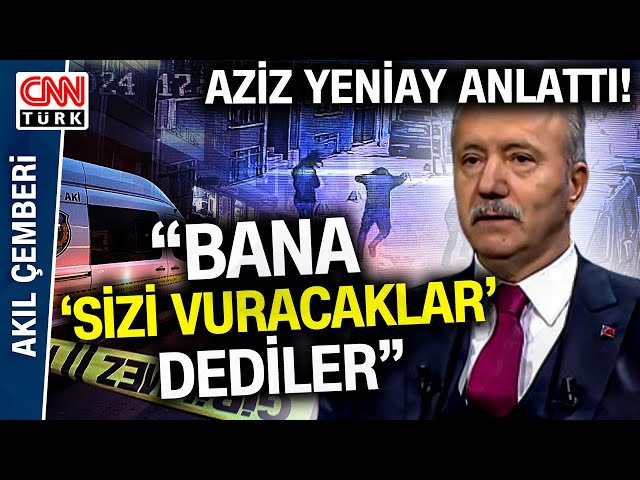 Küçükçekmece'deki Saldırıda Hedef Aziz Yeniay Mıydı? Yeniay: "Bir Gün Önce Biri Yanıma Gel