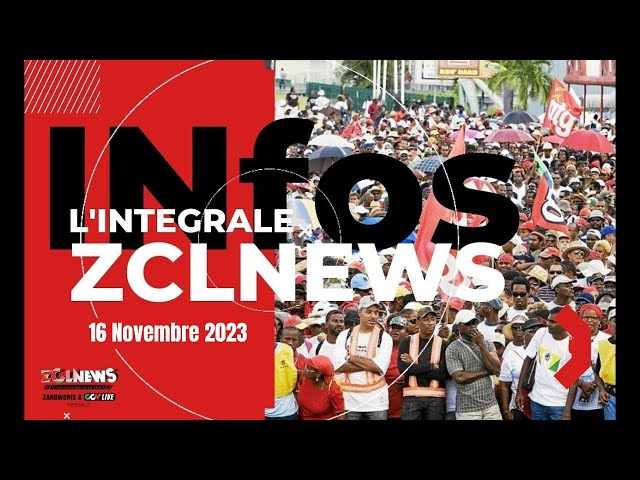 L'intégrale du ZCLNEWS du 16 Novembre 2023