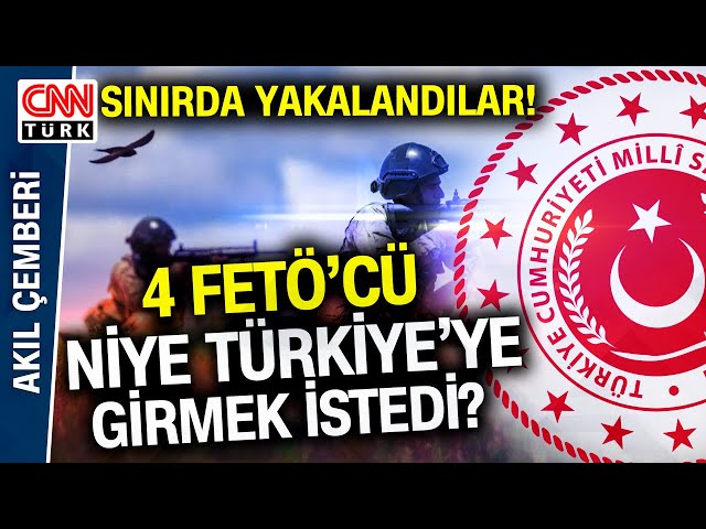 Yunanistan'dan Ülkeye Girmek İsteyen 4 FETÖ'cü Yakalandı! 4 FETÖ'cü Niye Türkiye'