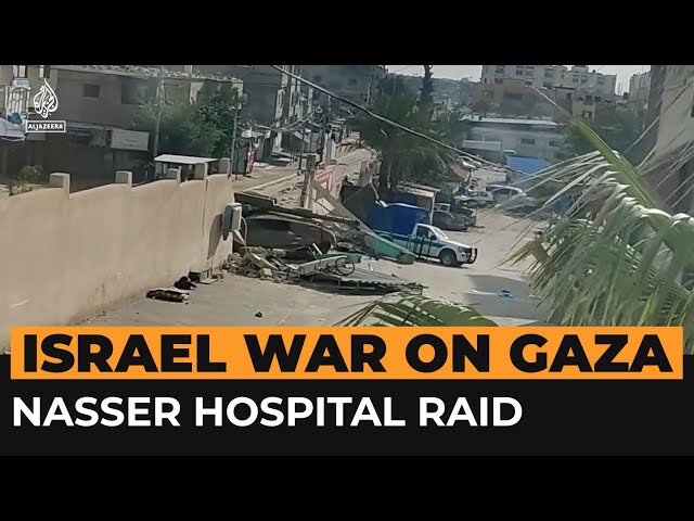 Israeli forces storm besieged Nasser Hospital in Gaza | Al Jazeera Newsfeed