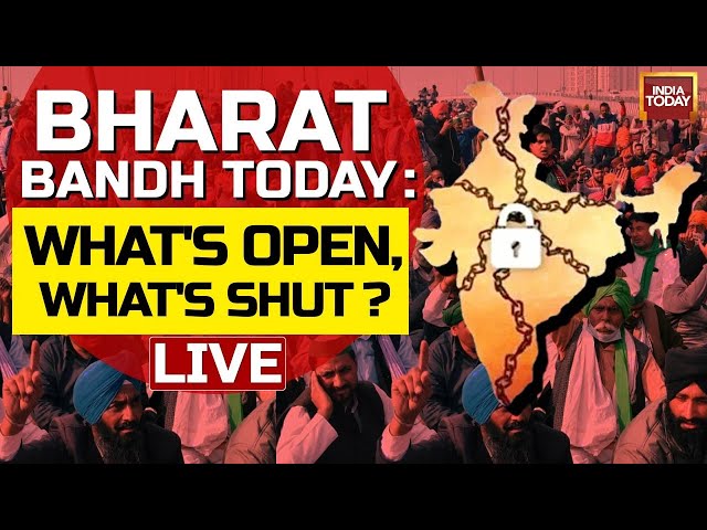 Bharat Bandh news Live | Farmer Protest Live News| Delhi Chalo Protest By Farmers | India Today Live