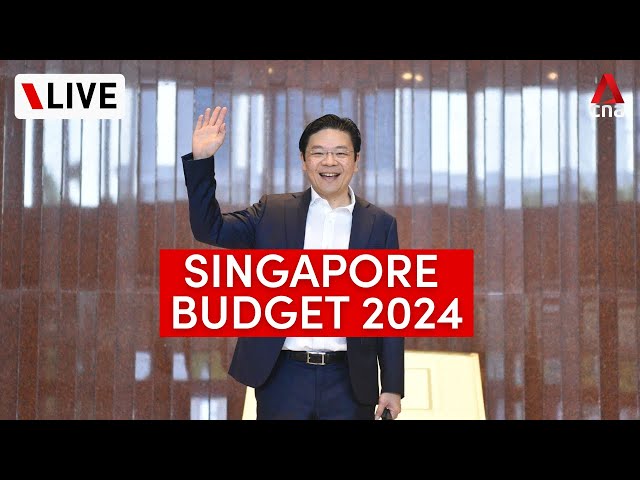 LIVE: Singapore Budget 2024 statement delivered by Finance Minister Lawrence Wong