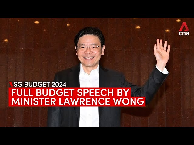 Budget 2024: Full speech by Minister Lawrence Wong