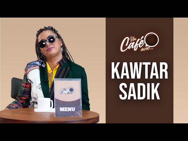 « Un café avec Kawtar Sadik » by lematin.ma