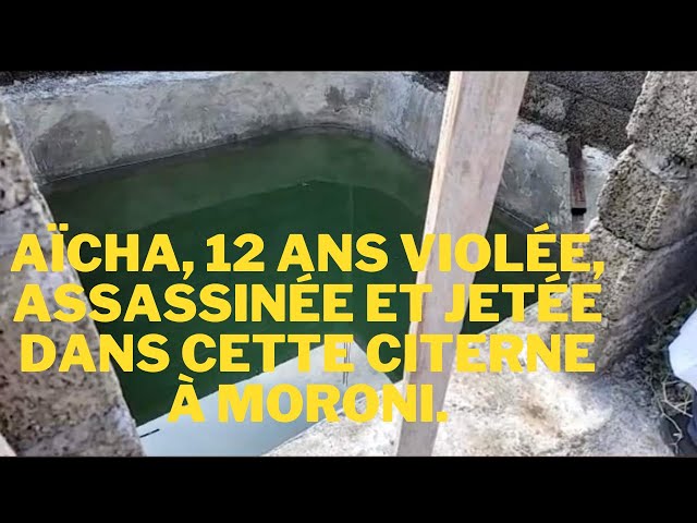 AICHA, 12 ans v"i"o"lée, t"u"ée et je"tée dans une citerne d’environ 2