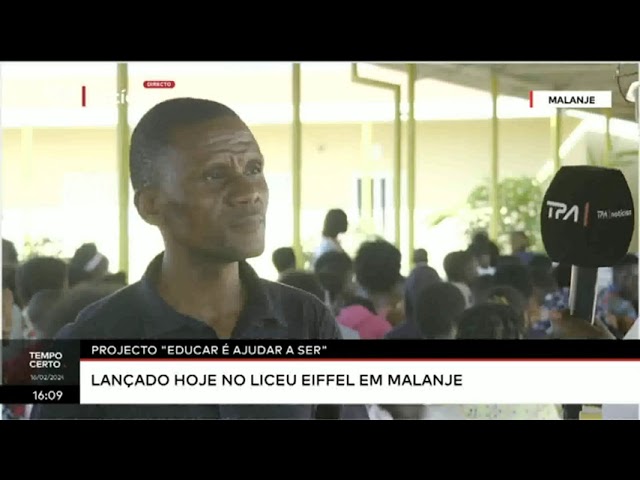 Projecto "Educar é ajudar a ser" lançado hoje no Liceu Eiffel em Malanje