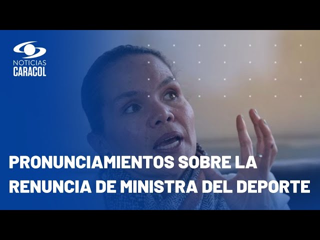 Pronunciamientos sobre la renuncia de ministra del Deporte