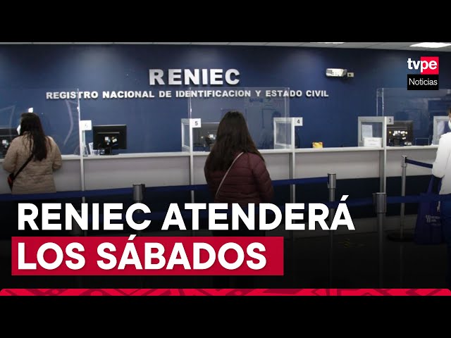 Reniec atenderá los sábados ante inicio del año escolar