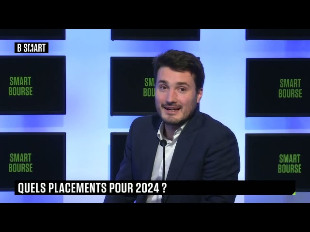 SMART BOURSE - Quels placements pour 2024 ?