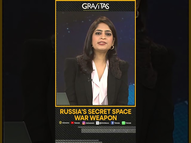 Gravitas: Russia's secret space war weapon | Gravitas Shorts