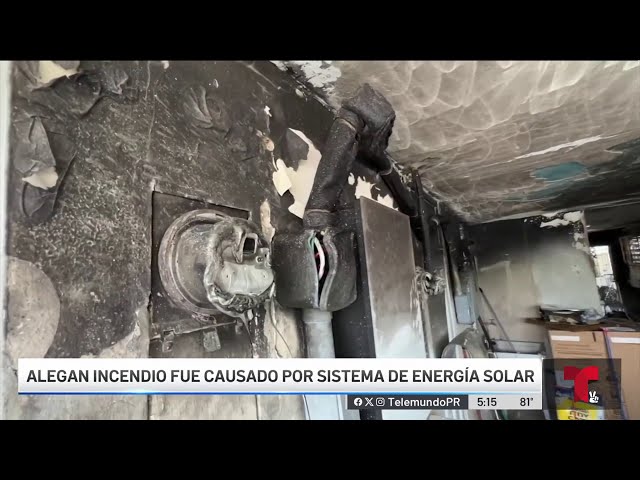 Alegan que incendio en su hogar fue causado por sistema de energía solar