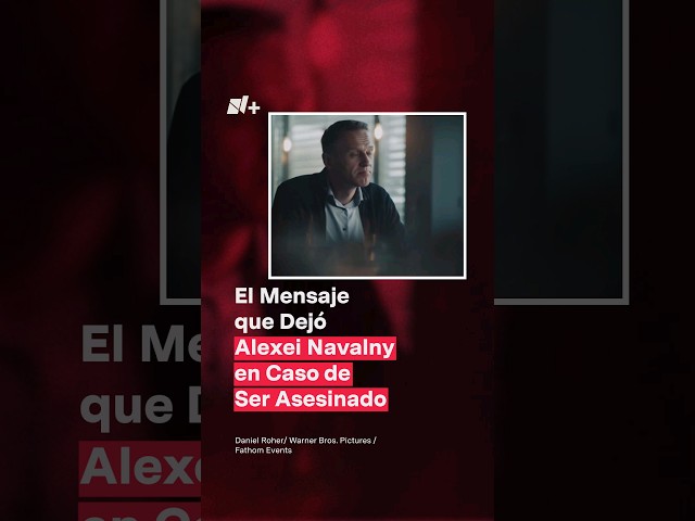 El mensaje que dejó Alexei Navalny en caso de ser asesinado - N+ #Shorts