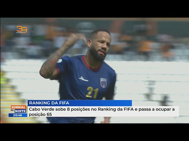 Cabo Verde sobe 8 posições no Ranking da FIFA e passa a ocupar a posição 65