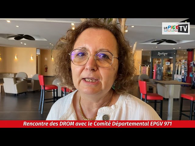 Rencontre des DROM avec le Comité Départemental EPGV 971