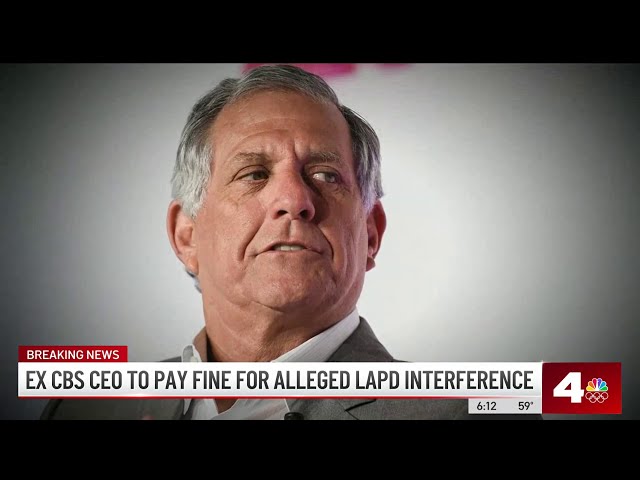 Ex-CBS CEO to pay fine for alleged LAPD interference