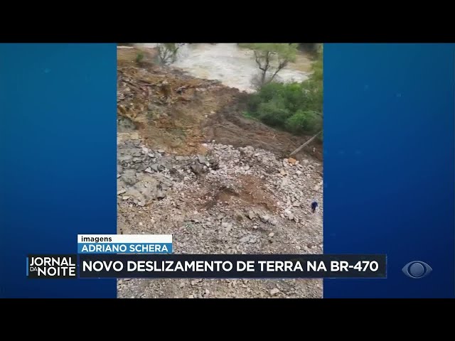 Novo deslizamento de terra na BR-470