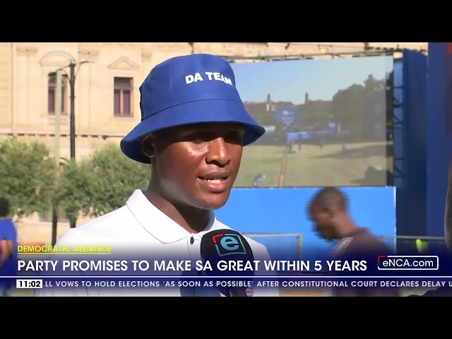 2024 elections | DA promises to make SA great within 5 years