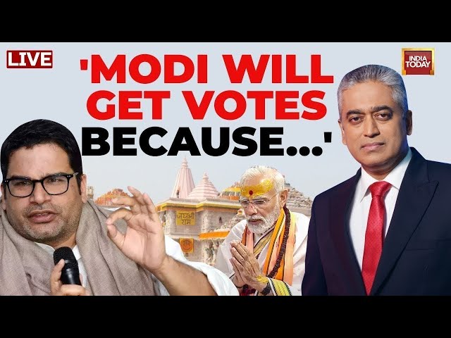 Rajdeep Sardesai LIVE: Prashant Kishor On PM Modi, 2024 Polls & INDIA Bloc LIVE | India Today LI