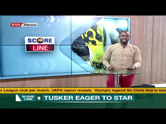 Tusker eager to star in the FKF PL | Scoreline