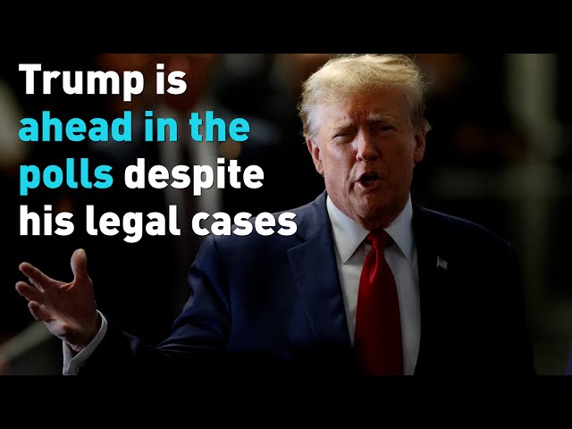 Trump is ahead in the polls despite his legal cases