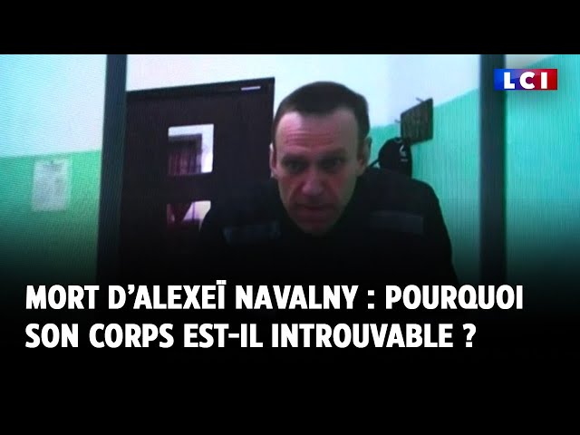 Mort d’Alexeï Navalny : pourquoi son corps est-il introuvable ?