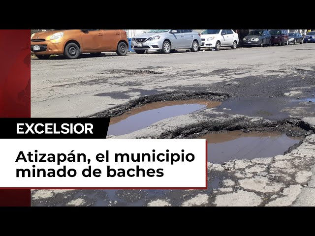 Atizapán de Zaragoza, el municipio minado de baches