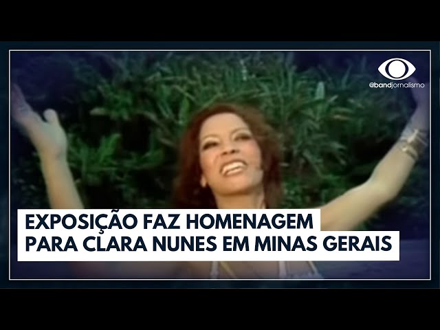 Vida de Clara Nunes vira exposição em Belo Horizonte | Jornal da Band