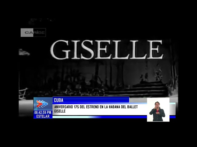 Conmemoran en Cuba los 175 años de que el Ballet Giselle se presentara en La Habana