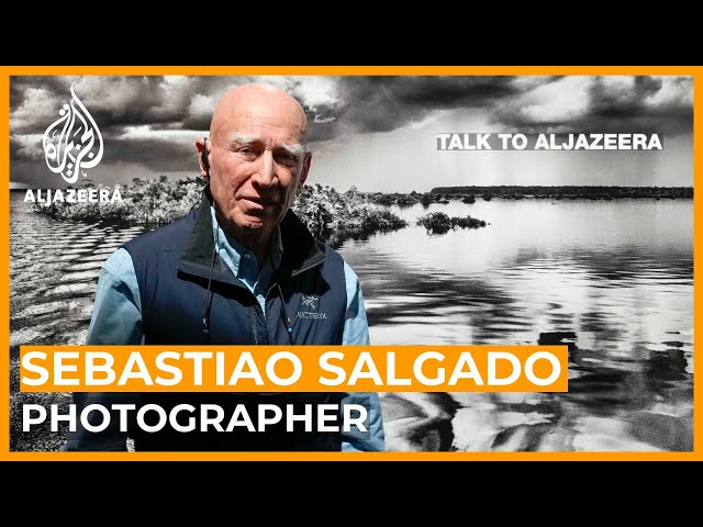 Sebastiao Salgado: From stark realities to vivid conservation | Talk to Al Jazeera