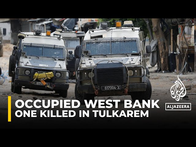 Occupied West Bank raids: At least one person killed in Tulkarem