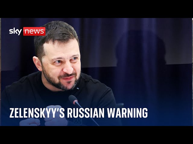 Ukraine war: Volodymyr Zelenskyy warns West of Russian threat to rest of world