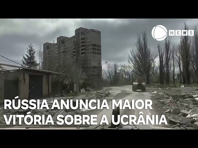 Rússia anuncia maior vitória militar sobre a Ucrânia