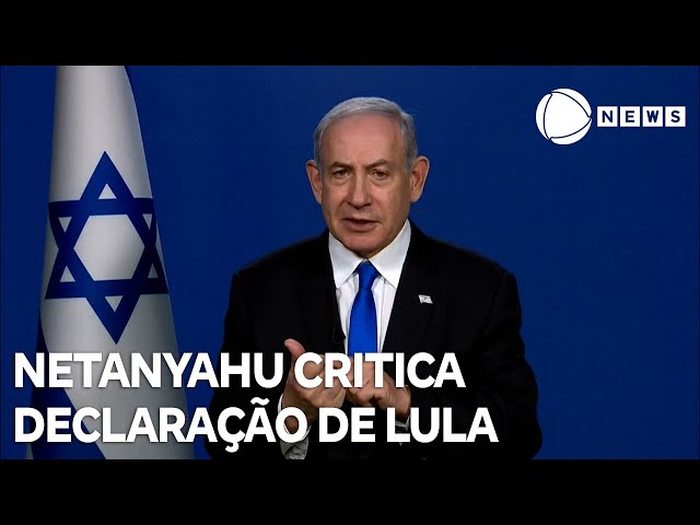 Netanyahu diz que fala do presidente Lula é “vergonhosa”