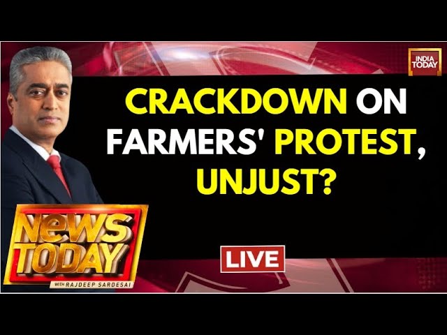 Rajdeep Sardesai LIVE: Govt Vs Farmer's Showdown |Farmers' Protest LIVE News |Delhi Chalo 