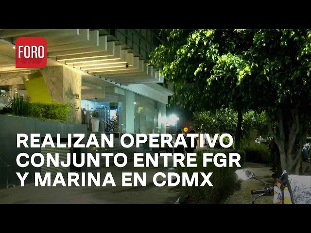 Cateo de FGR y Marina en edificios de departamentos en Ciudad de México - Las Noticias