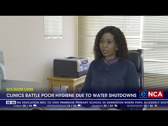 Clinics battle poor hygiene due to water shutdowns