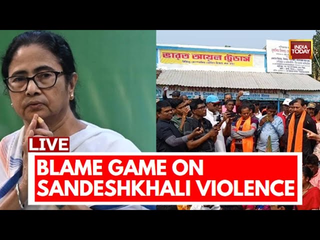 LIVE : Bengal Violence News | Sandeshkhali Violence News Updates | India Today LIVE