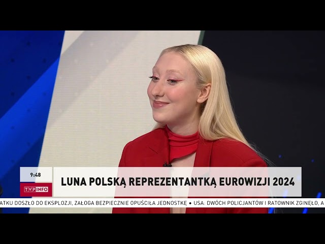 ⁣Luna reprezentantką Polski w Konkursie Piosenki Eurowizji 2024​