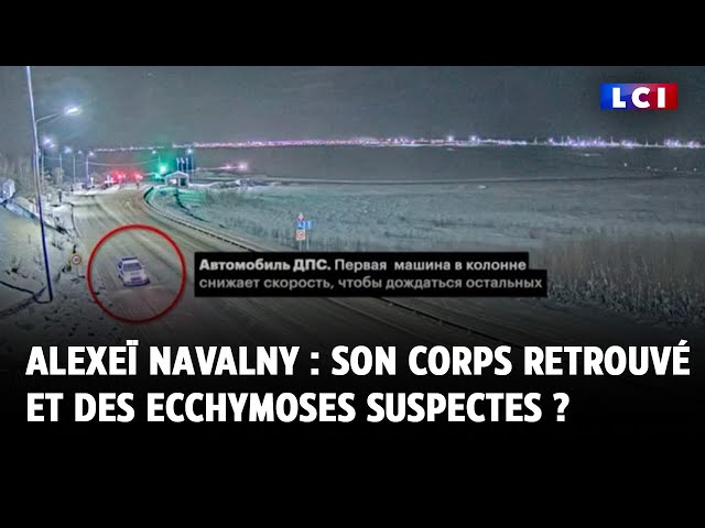 Mort de Navalny : son corps retrouvé et des ecchymoses suspectes ?