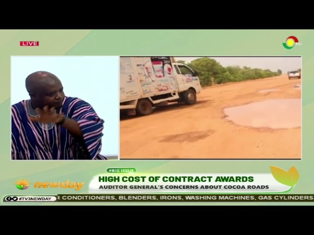 TV3Newday: High Cost of Contracts Awards || Auditor General's Concerns About Cocoa Roads