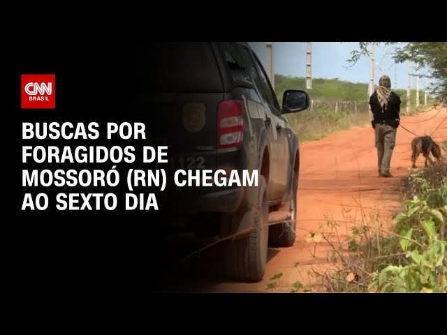 Buscas por foragidos de Mossoró (RN) chegam ao sexto dia | BRASIL MEIO-DIA