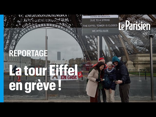 La tour Eiffel en grève : « On va prendre une photo et rentrer chez nous ! »