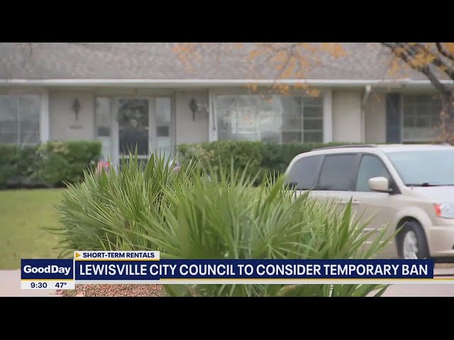 Lewisville City Council considers ban on short-term rentals