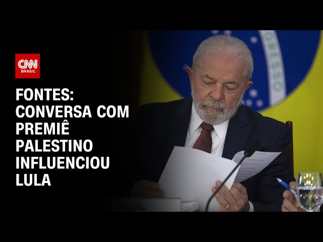 Fontes: Conversa com premiê palestino influenciou Lula | CNN 360º