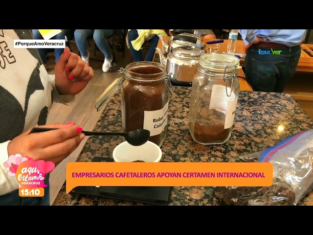 Empresarios cafetaleros apoyan certamen internacional.