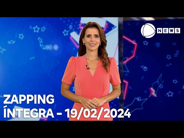 Zapping - 19/02/2024