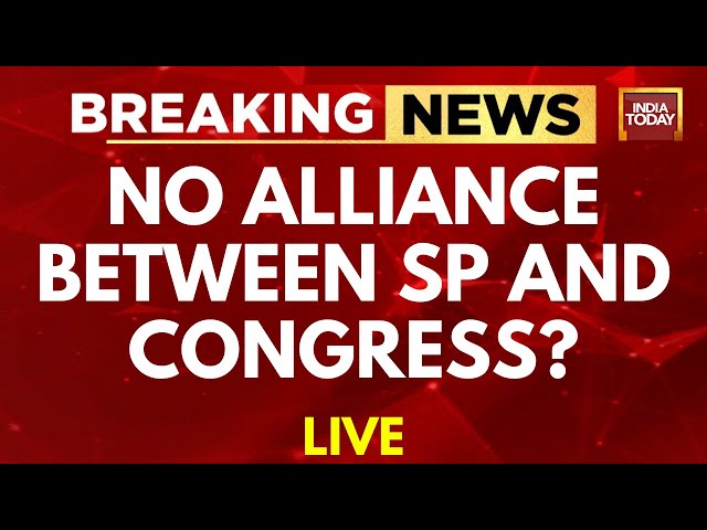 LIVE: Will There Be Alliance Between SP And Congress | Lok Sabha Election | India Today LIVE