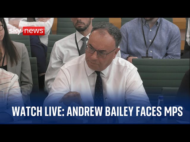 Watch live: Bank of England Governor Andrew Bailey discusses inflation with MPs