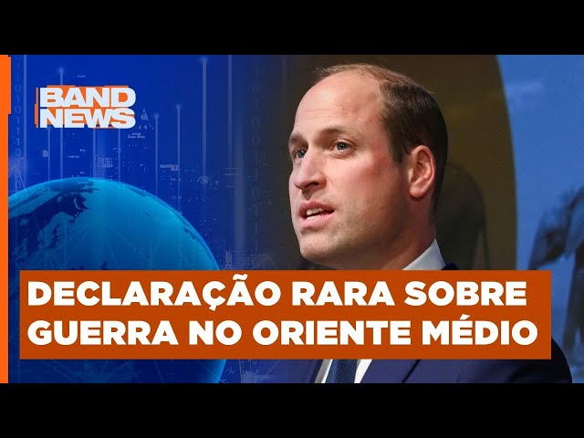 Príncipe William cita muitas mortes e pede cessar-fogo |BandNews TV