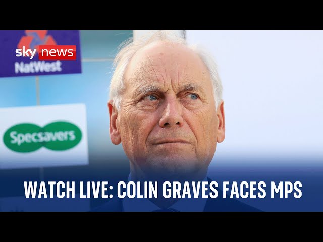 Former ECB Chairman Colin Graves appears before DCMS Select Committee